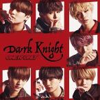 CD/ONE N' ONLY/Dark Knight (TYPE-C)