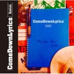 Yahoo! Yahoo!ショッピング(ヤフー ショッピング)★CD/No4444/Come Down Lyrics 【Pアップ】