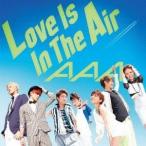 CD/AAA/Love Is In The Air (ジャケットB)