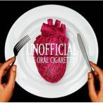CD/THE ORAL CIGARETTES/UNOFFICIAL (通常盤)