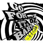 CD/B'z/GO FOR IT,BABY -キオクの山脈- (通常盤)