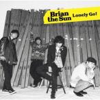 CD/Brian the Sun/Lonely Go! (通常盤)