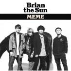CD/Brian the Sun/MEME (通常盤)【Pアップ