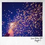 CD/Seven Billion Dots/Maybe I (通常盤)