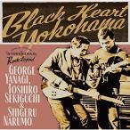 ★CD/柳ジョージ、関口敏朗&成毛滋/Black Heart Yokohama