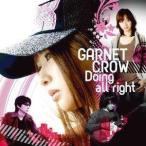 CD/GARNET CROW/Doing all right (Type A「Doing all right」Side盤)