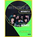 【取寄商品】CD/ROMEO/WITHOUT U (CD+DVD) (歌詞付) (初回限定盤A)