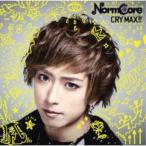 CD/NormCore/CRY MAX!! (初回限定盤)