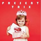 CD/TRIX/PRESENT