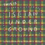 CD/DJみそしるとMCごはん/THIS IS ISETAN UNDERGROUND