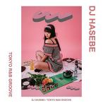 【取寄商品】CD/DJ HASEBE/TOKYO R&B GROOVE