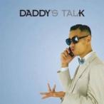 ★CD/DADDY K/DADDY'S TALK