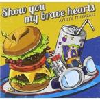 CD/宮崎歩/Show you my brave hearts (通常盤)【Pアップ