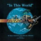 CD/ビリー・ウッテン/イン・ディス・ワールド (解説付/紙ジャケット) (初回限定生産盤)