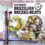 CD/オムニバス/アルティメット・ブラジリアン・ブレイクス・アンド・ビーツ