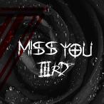 【取寄商品】CD/IIIRD/MISS YOU