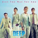 CD/DEEP/JUST THE WAY YOU ARE