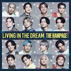 CD/THE RAMPAGE from EXILE TRIBE/LIVING IN THE DREAM