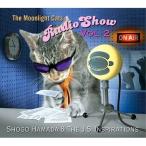CD/Shogo Hamada &amp; The J.S. Inspirations/The Moonlight Cats Radio Show Vol.2
