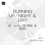 EP/Da'ville/DO ROCK &amp; RUEED/BURNING UP/NIGHT &amp; DAY