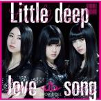 CD/DROP DOLL/Little deep love song (通常盤)