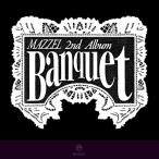ショッピングCD ▼CD/MAZZEL/Banquet (通常盤・初回プレス)
