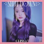 CD/CLASS:y/SHUT DOWN -JP Ver.- (�����/�{�E����)