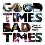 CD/カルメン・マキ/Good Times,Bad Times 〜History of Carmen Maki〜 (ライナーノーツ)【Pアップ