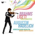 ▼CD/アウグスティン・ハーデリヒ/ブラームス、リゲティ:ヴァイオリン協奏曲 (ハイブリッドCD) (解説付)