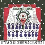 ¡Ú¼è´ó¾¦ÉÊ¡ÛCD/¥ê¥È¥ë¥¥ã¥í¥ë/CHRISTMAS COLLECTION II ¥ê¥È¥ë¥¥ã¥í¥ë¤Î¤¯¤ë¤ß³ä¤ê¿Í·Á (²Î»ìÉÕ)
