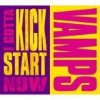 CD/VAMPS/I GOTTA KICK START NOW (通常盤)