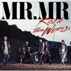 CD/MR.MR/ROCK this WORLD (CD+DVD) (初回生産限定盤Type-A)【Pアップ