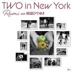 CD/Rumi with 田辺ひでゆき/TWO in New York