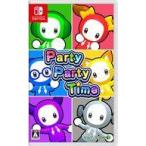 中古ニンテンドースイッチソフト Party Party Time (パーティパーティタイム)