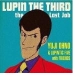 中古アニメ系CD Yuji Ohno ＆ Lupintic Five with Friends/LUPIN THE THIRD〜th