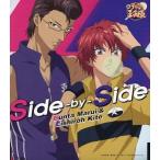 中古アニメ系CD 丸井ブン太＆木手永四郎 / Side-by-Side テニスの王子様キャラクターソング