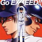 中古アニメ系CD Tom-H＠ck feat.大石昌良 / Go EXCEED!! TVアニメ「ダイヤのA」OPテーマ