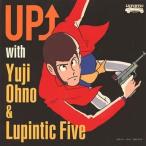 中古アニメ系CD Yuji Ohno ＆ Lupintic Five / UP with YO ＆ LP5