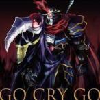 中古アニメ系CD OxT / GO CRY GO[Blu-rayDisc付初回限定盤] 〜TVアニメ「オーバーロードII」オープニングテーマ