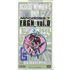 中古アニメシングルCD マクロス7 Fire Bomber Galaxy Network Vol.0