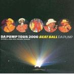 中古邦楽DVD DA PUMP / DA PUMP TOUR 2000 BEAT BALL