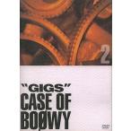 中古邦楽DVD BOOWY / GIGS CASE OF BOOWY 2
