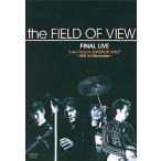 中古邦楽DVD FIELD OF VIEW / the FIELD OF VIEW FINA