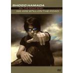 中古邦楽DVD 浜田省吾 / WE ARE STILL ON THE ROAD