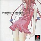 PSソフト Prismaticallization