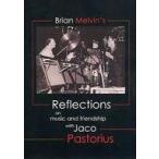中古その他DVD ジャコ最後の真実/ブライアン・メルヴィン(Brian Melvin’s Reflection