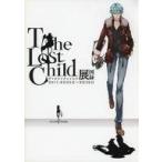 中古パンフレット ≪パンフレット≫ 図録 The Lost Child展