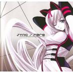 中古同人音楽CDソフト sync/rare / ゆづき亭