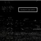 中古同人音楽CDソフト Goodbye to 1sec before / (Don’t say)Goodbye