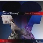 中古同人音楽CDソフト Just A ’Dummy’/烙印 / Mad Pierrot